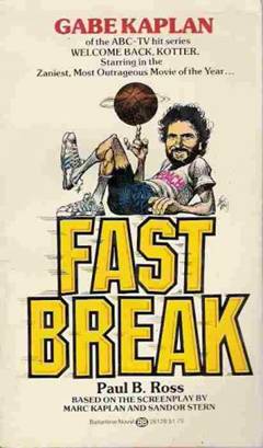 FAST BREAK basketball movie tie-in paperback starring Gabe Kaplan
